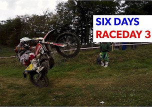 Six Days: Team Dirtbiker Mag - Tag 3