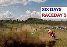 Six Days: Team Dirtbiker Mag - Tag 5