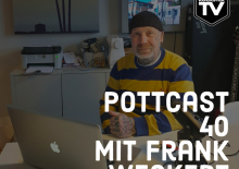 "Pottcast" mit Cheffe!