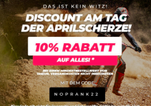 Das ist kein Scherz! Zusätzlich 10% Rabatt!