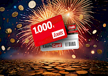 Exklusives LouisCard-Gewinnspiel: Täglich 1000 Euro bei Louis zu gewinnen!